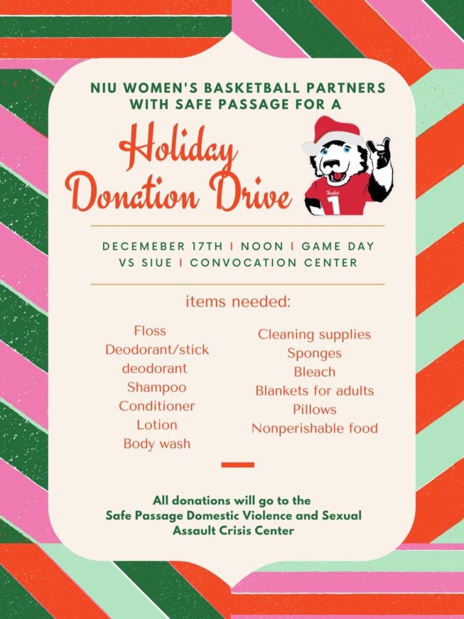 A+poster+for+the+upcoming+Holiday+Donation+Drive+hosted+by+NIU+women%E2%80%99s+basketball+in+partnership+with+the+Safe+Passage+Domestic+Violence+and+Sexual+Assault+Crisis+Center+of+DeKalb.+%28Courtesy+NIU+Athletics%29
