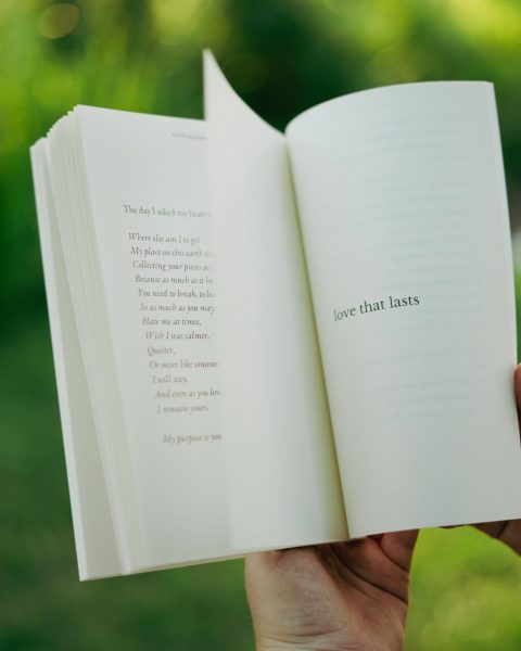 One of the pages titled love lasts from author Tatianna Salisburys book words my heart needed to hear being flipped. Salisbury has several dates in the DeKalb and Rockford area in October where she will be promoting her debut poetry collection. (Courtesy of Tatianna Salisbury) 
