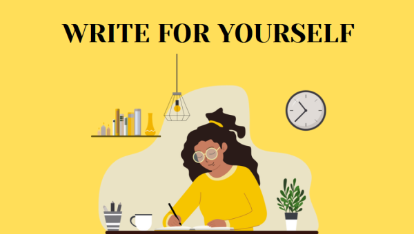 A person sits at a desk writing with words above her saying "WRITE FOR YOURSELF". Opinion Editor Kahlil Kambui argues that it is important to write about topics that are important to you rather than pleasing other people. (Kahlil Kambui | Northern Star)
